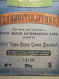 2020 Topps Gypsy Queen Autographs GQ Logo Swap #GQAMBE Matt Beaty /99